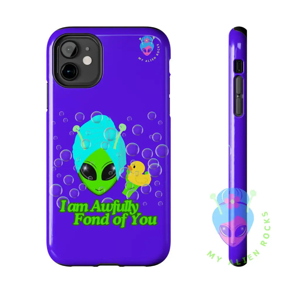 Bubble Bath Alien with Rubber Ducky - I Am Awfully Fond of You - Electric Violet - Tough Phone Case iPhone 11 Phone Case
