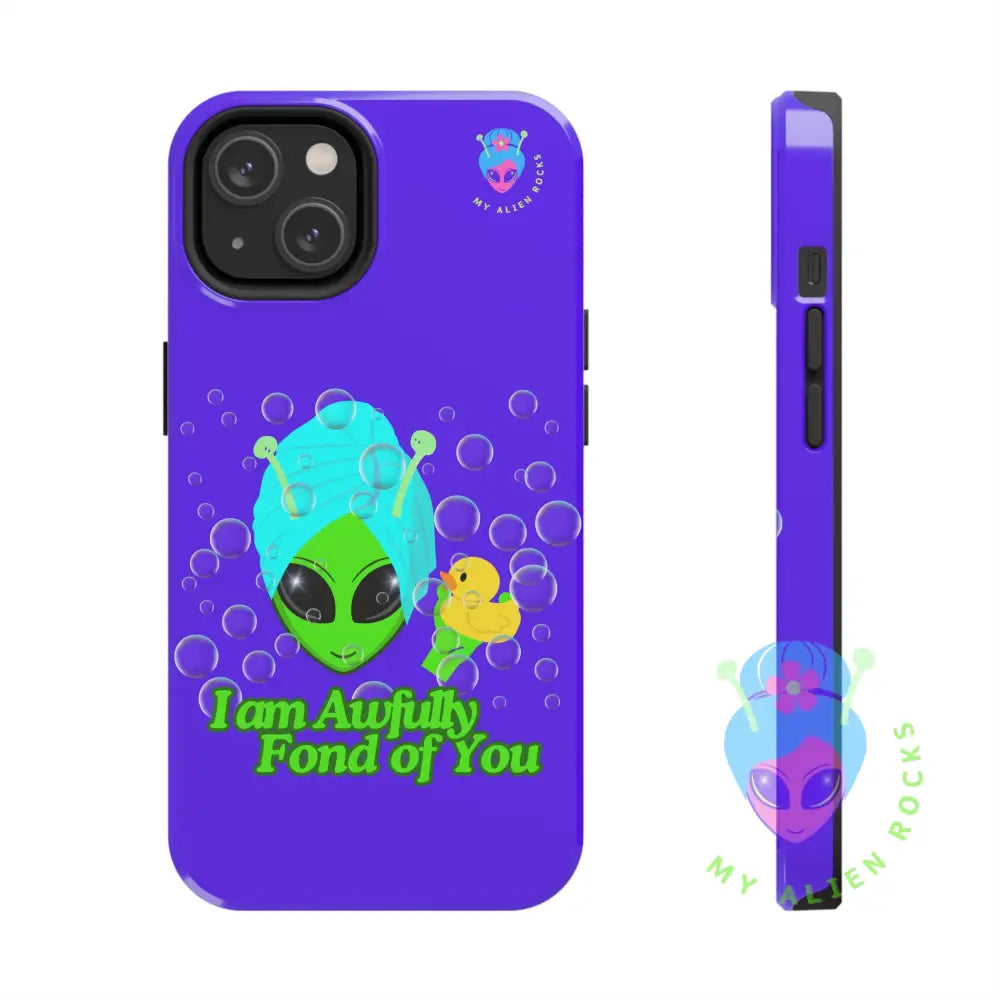 Bubble Bath Alien with Rubber Ducky - I Am Awfully Fond of You - Electric Violet - Tough Phone Case iPhone 14 Phone Case