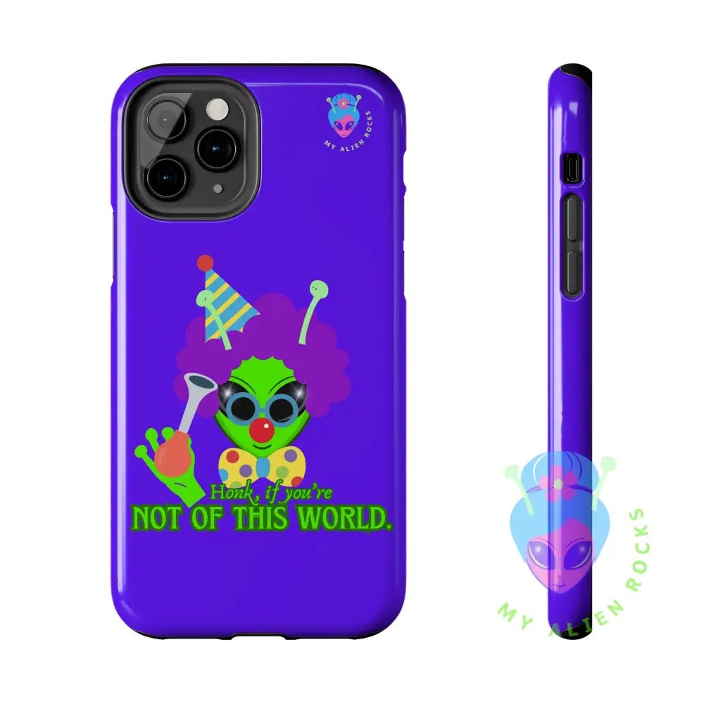 Clown Alien - Honk if You’re Not of This World - Electric Violet - Tough Phone Case iPhone 11 Pro Phone Case