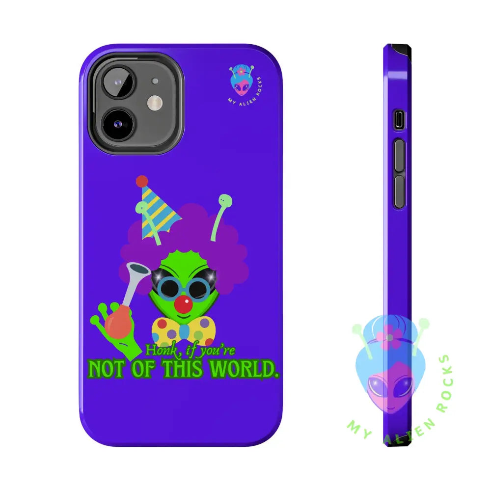 Clown Alien - Honk if You’re Not of This World - Electric Violet - Tough Phone Case iPhone 12 Phone Case