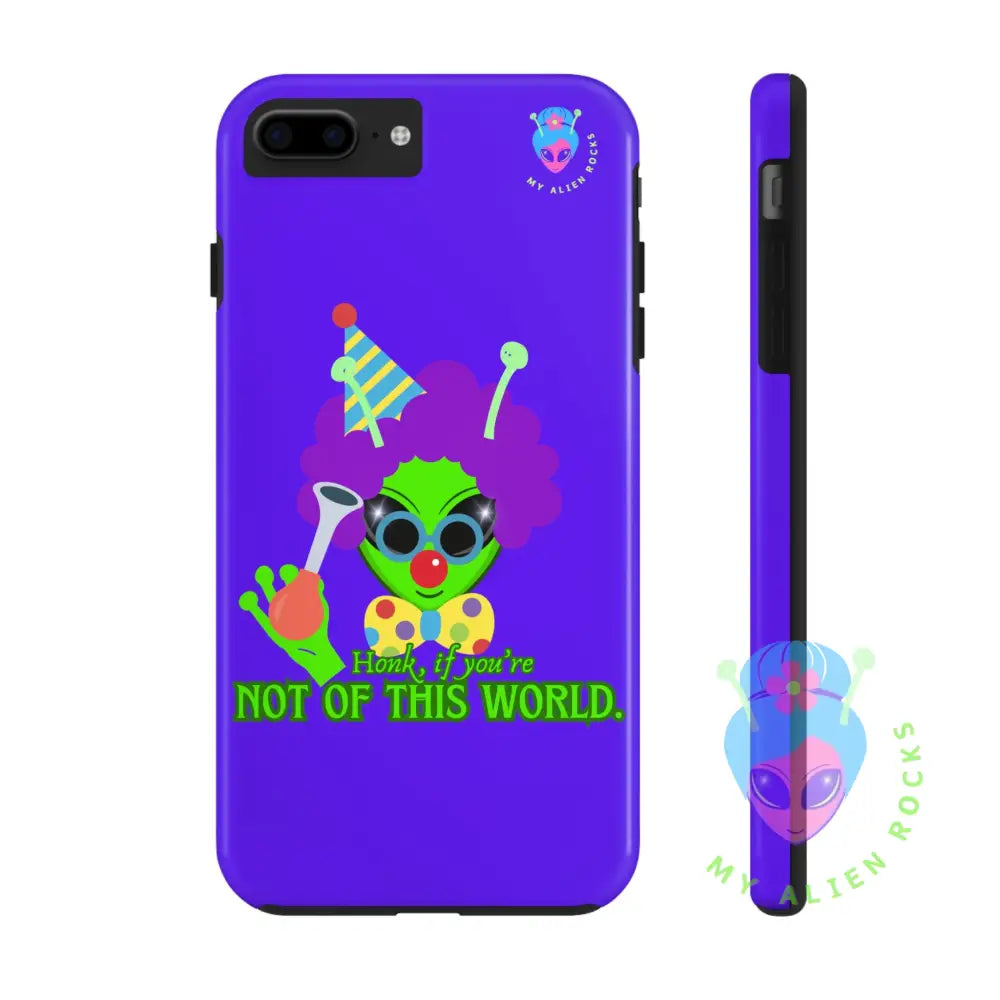 Clown Alien - Honk if You’re Not of This World - Electric Violet - Tough Phone Case iPhone 7 Plus, iPhone 8 Plus Phone