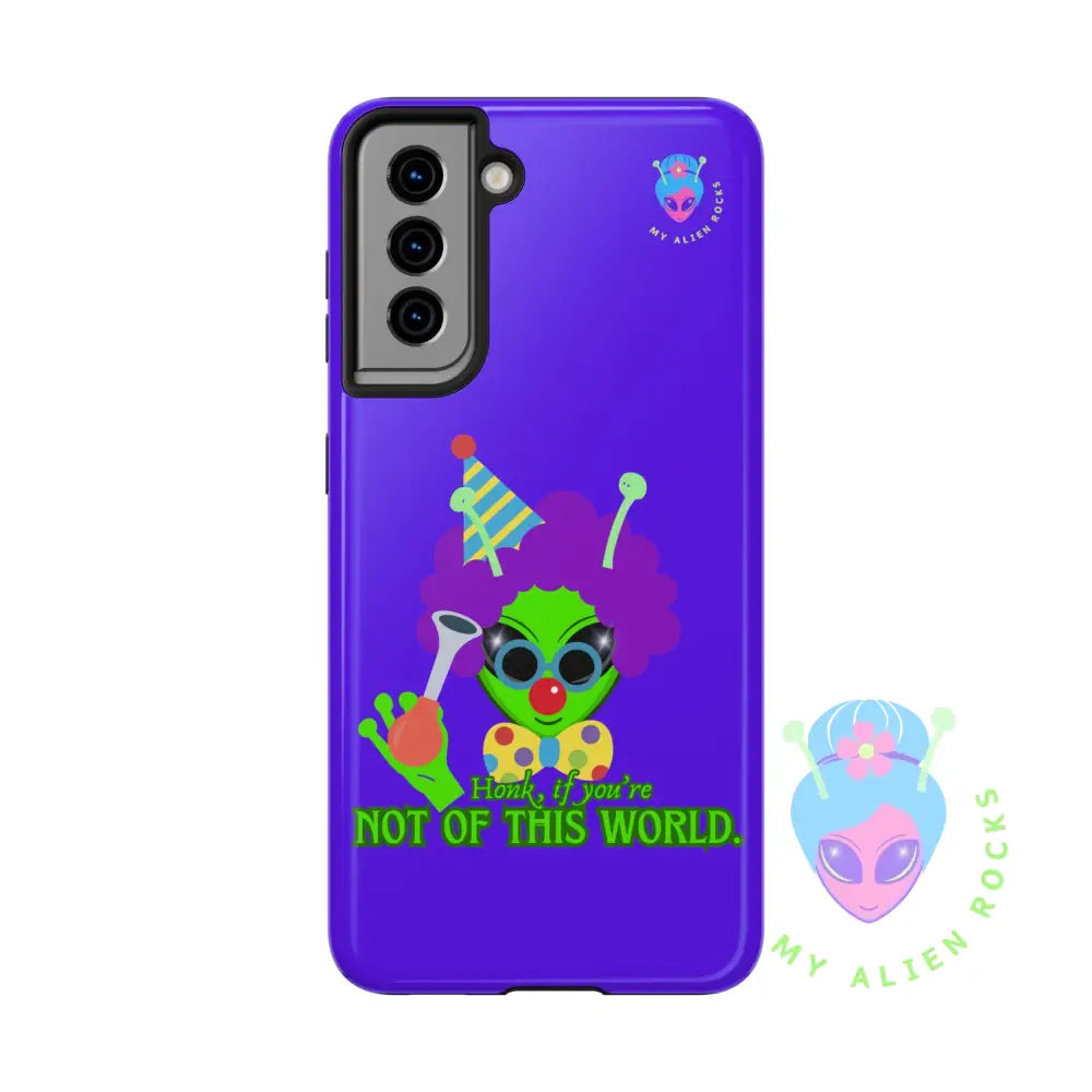Clown Alien - Honk if You’re Not of This World - Electric Violet - Tough Phone Case Samsung Galaxy S21 Phone Case
