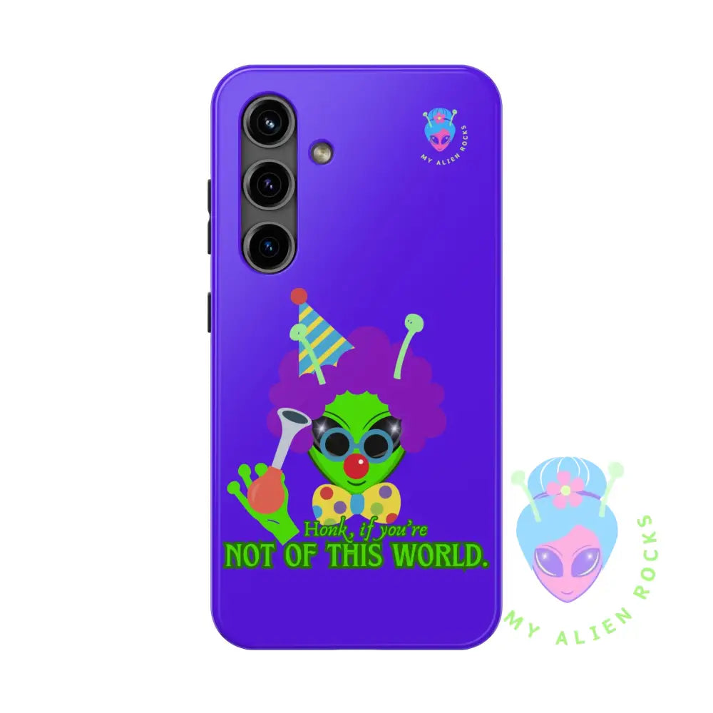 Clown Alien - Honk if You’re Not of This World - Electric Violet - Tough Phone Case Samsung Galaxy S24 Phone Case