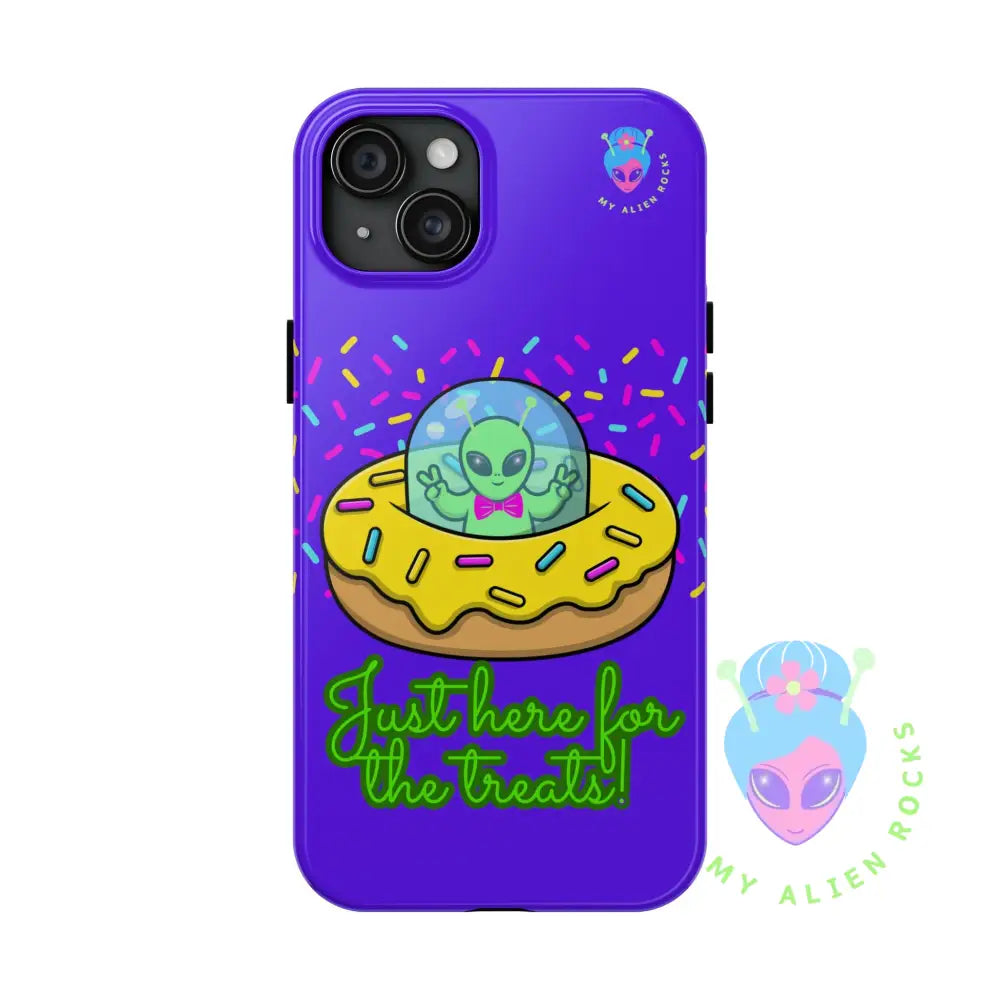 Just Here for the Treats Alien - Donut UFO with Sprinkles - Electric Violet - Tough Phone Case iPhone 15 Plus Phone Case