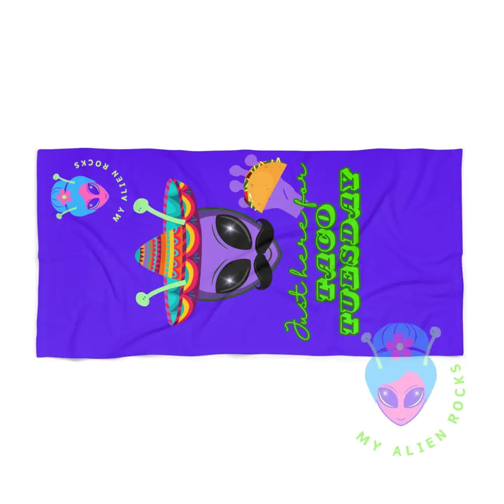 Limited Edition - Taco Tuesday Alien - Just Here for Taco Tuesday Summer Fun Beach Towel for Alien Lovers 30’’ × 60’’