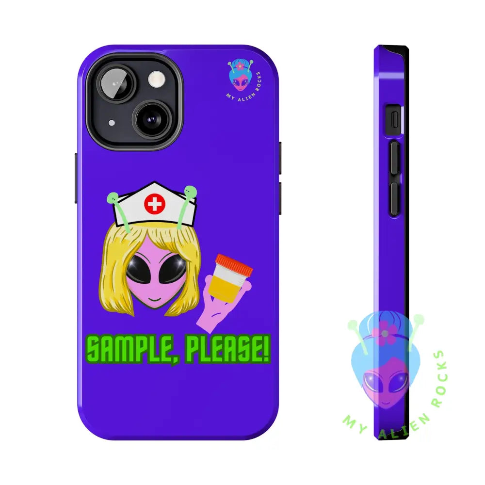 Nurse Alien - Sample Please! - Electric Violet - Tough Phone Case iPhone 13 Mini Phone Case