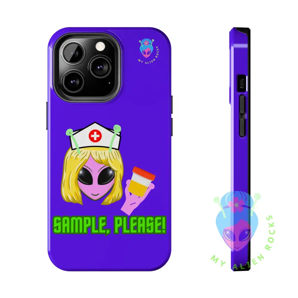 Nurse Alien - Sample Please! - Electric Violet - Tough Phone Case iPhone 13 Pro Phone Case