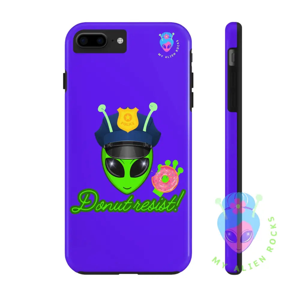 Police Alien - Donut Resist! - Electric Violet - Tough Phone Case iPhone 7 Plus, iPhone 8 Plus Phone Case
