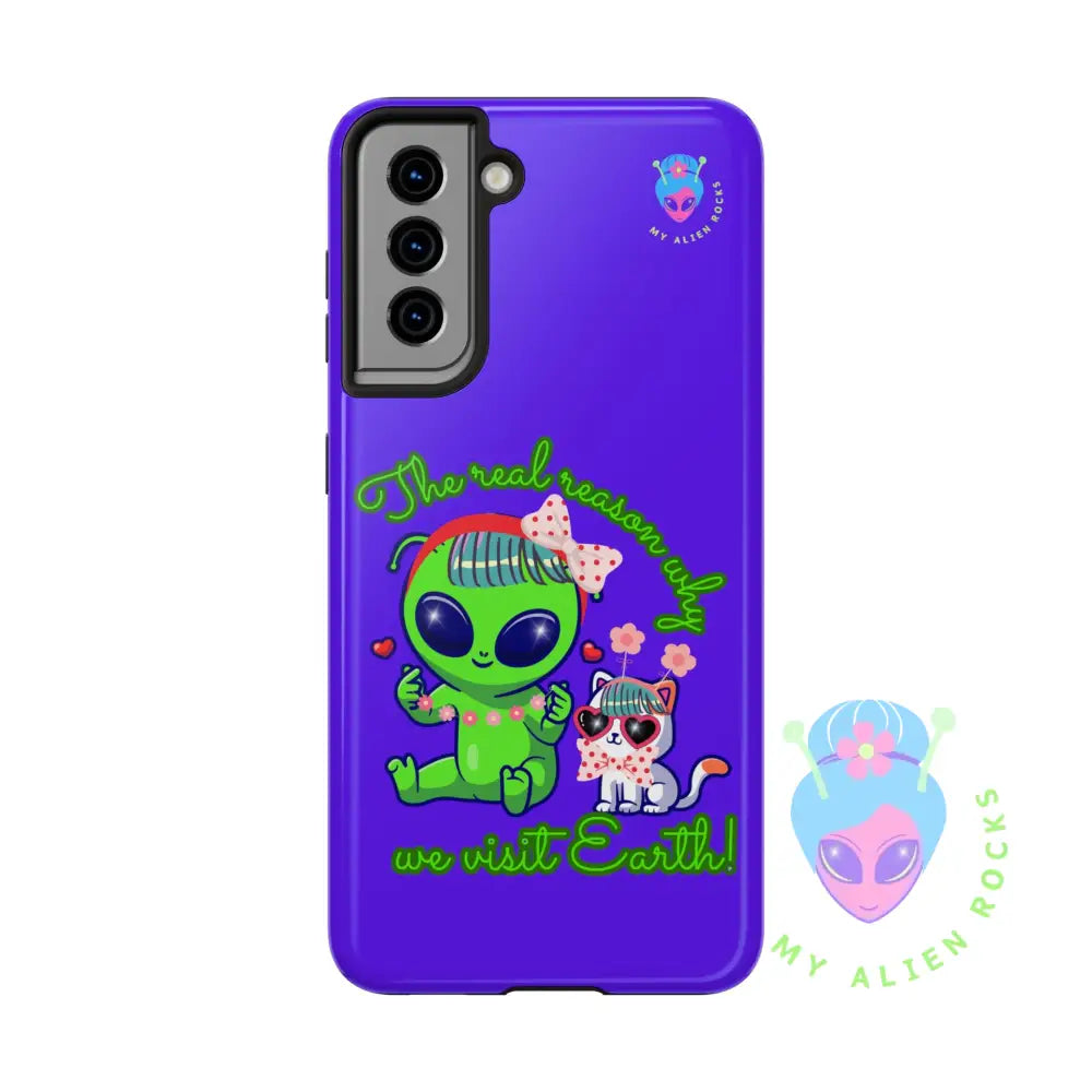 Why Aliens Visit Earth - Cats - Electric Violet - Tough Phone Case Samsung Galaxy S21 Phone Case