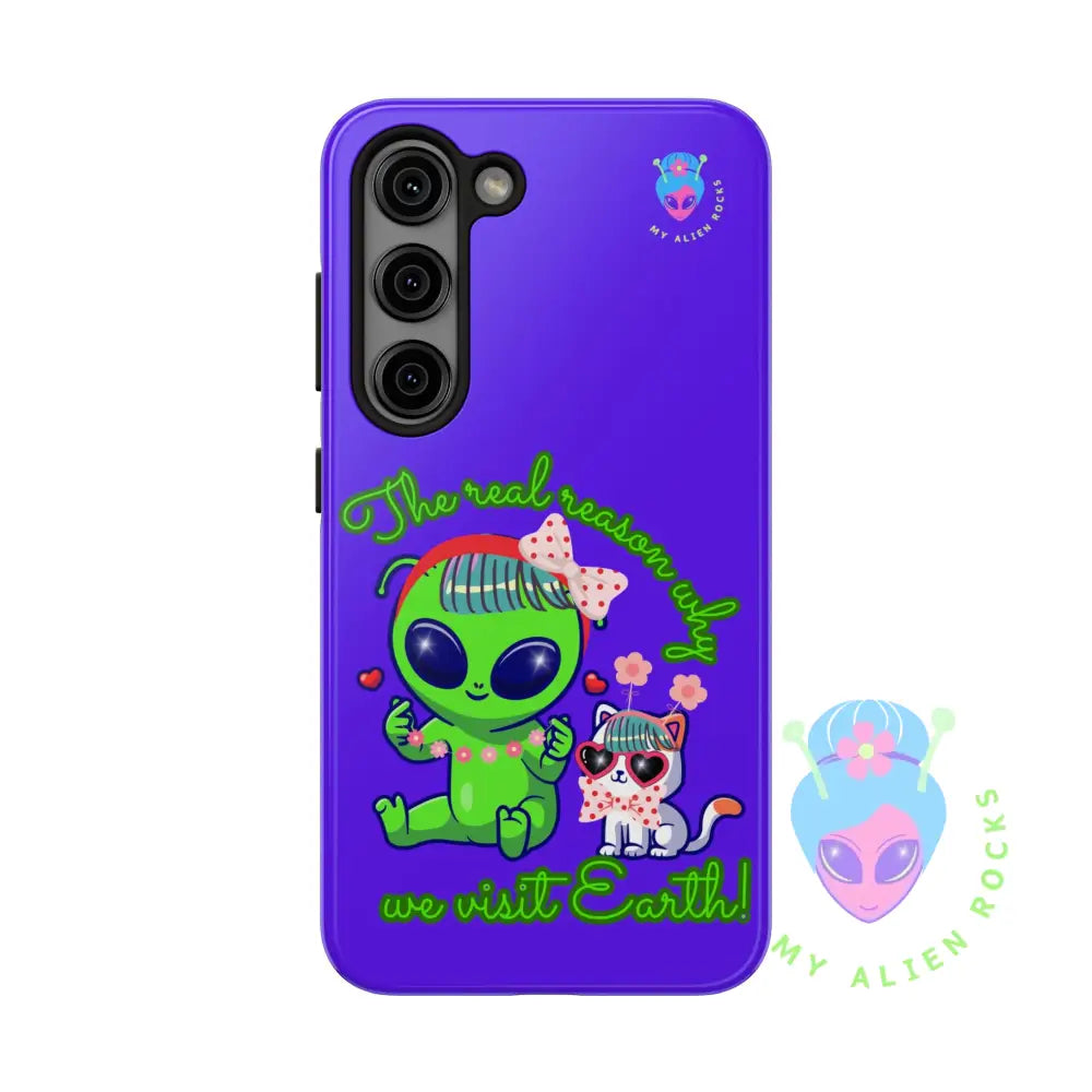 Why Aliens Visit Earth - Cats - Electric Violet - Tough Phone Case Samsung Galaxy S23 Phone Case