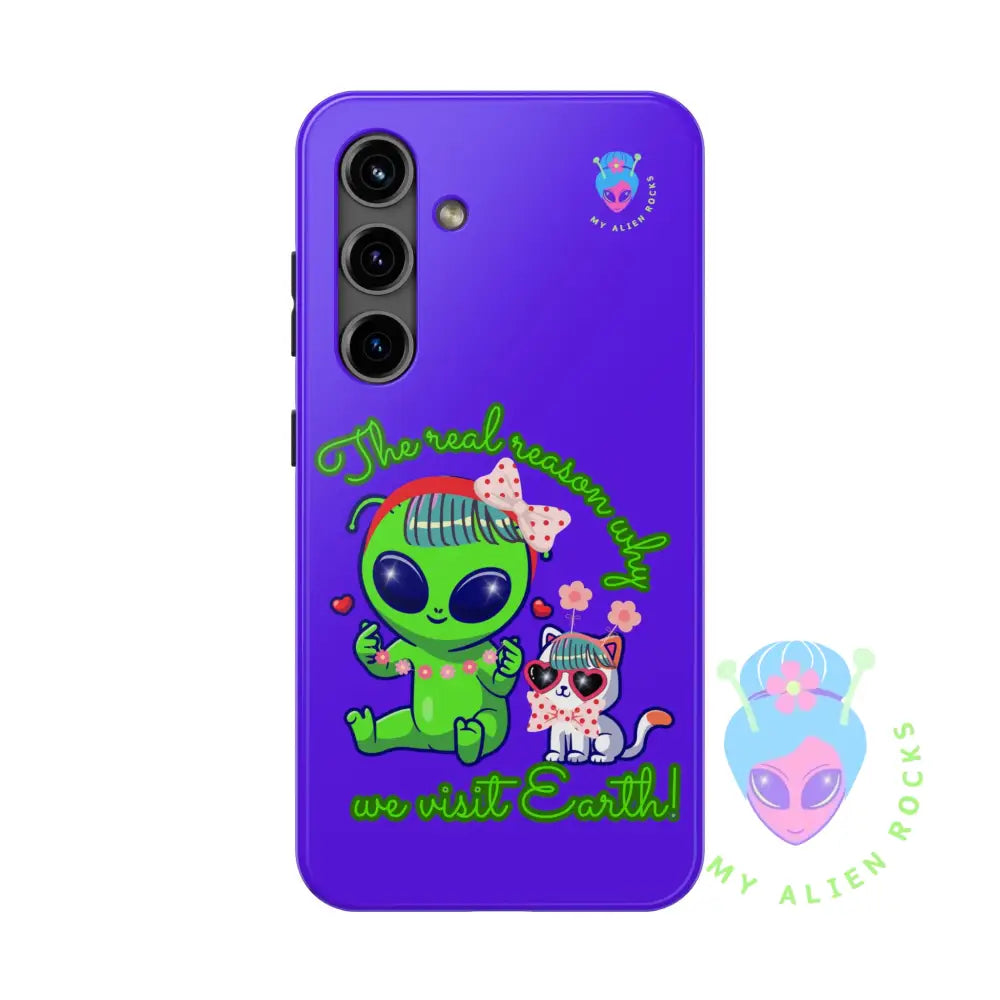 Why Aliens Visit Earth - Cats - Electric Violet - Tough Phone Case Samsung Galaxy S24 Phone Case