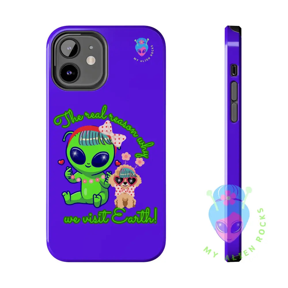 Why Aliens Visit Earth - Dogs - Electric Violet - Tough Phone Case iPhone 12 Phone Case
