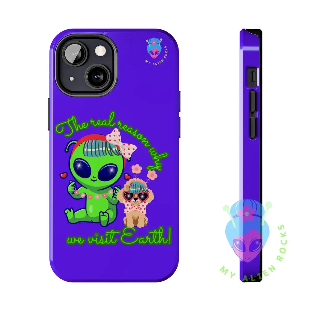 Why Aliens Visit Earth - Dogs - Electric Violet - Tough Phone Case iPhone 13 Mini Phone Case