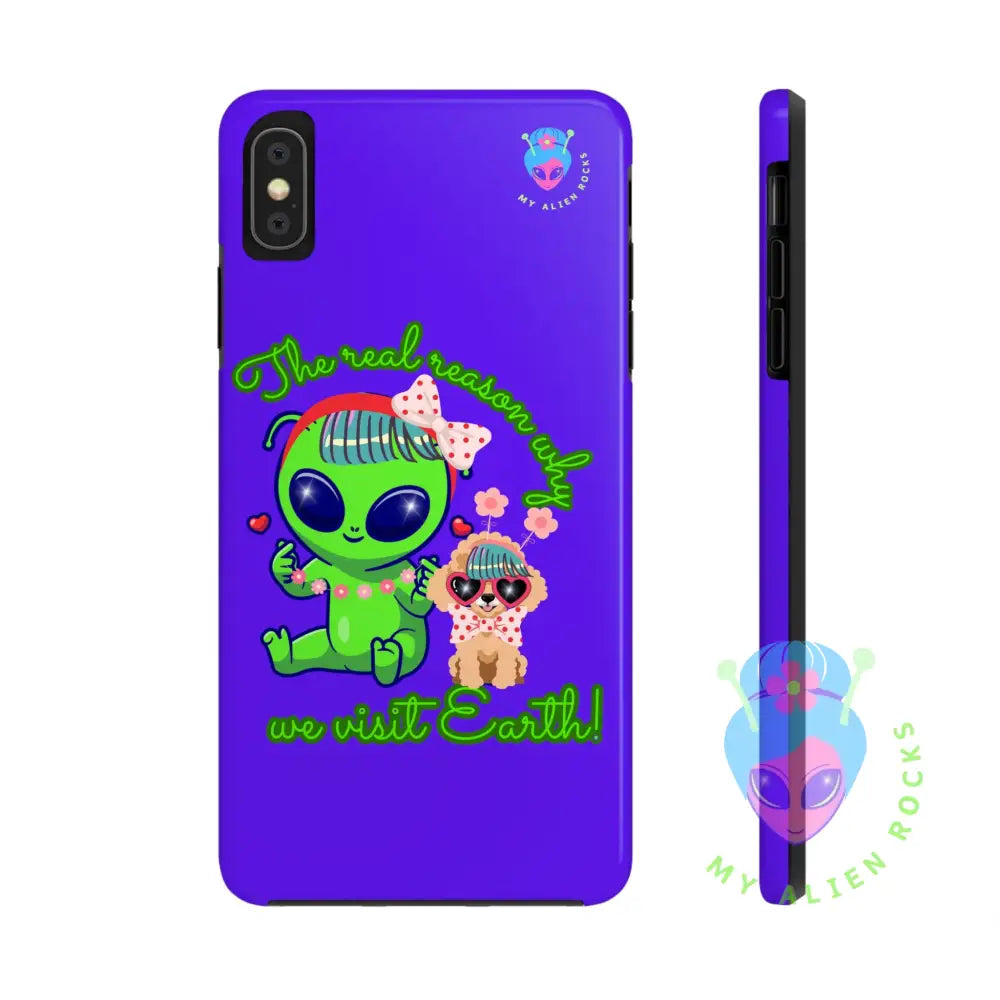 Why Aliens Visit Earth - Dogs - Electric Violet - Tough Phone Case iPhone XS MAX Phone Case
