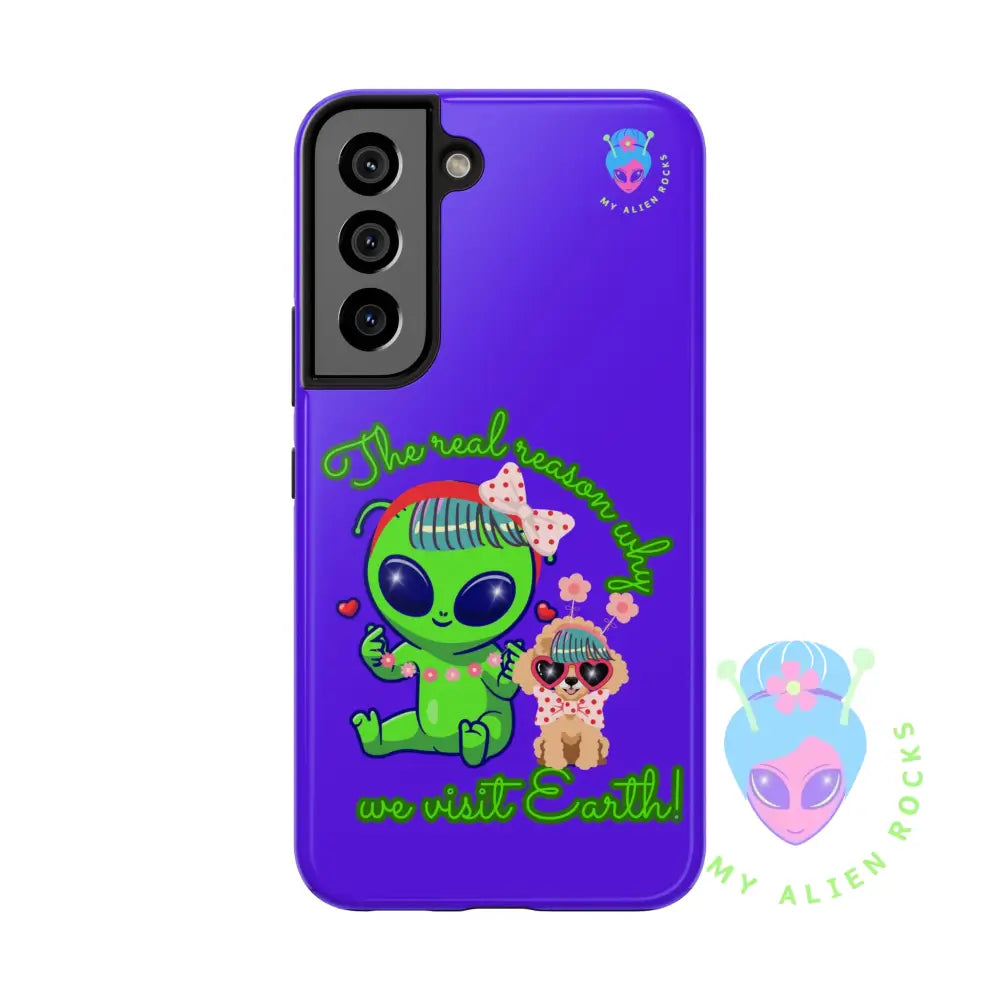 Why Aliens Visit Earth - Dogs - Electric Violet - Tough Phone Case Samsung Galaxy S22 Phone Case