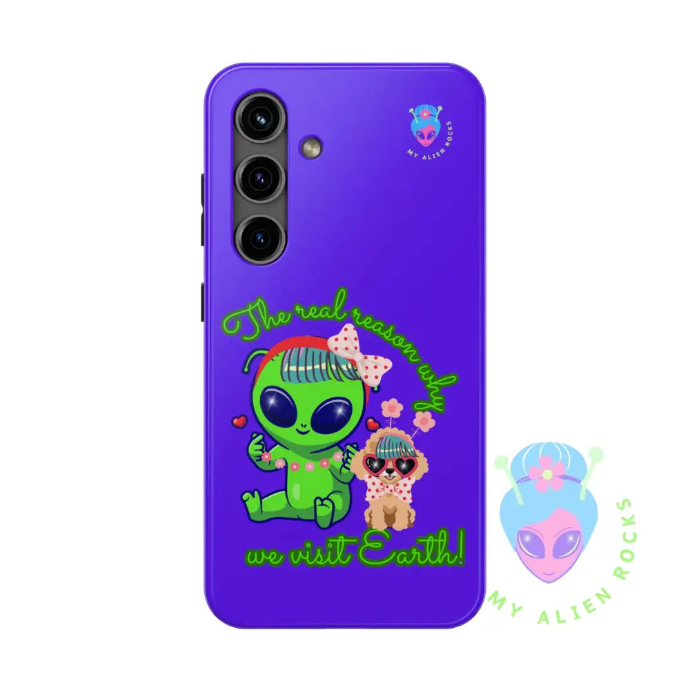 Why Aliens Visit Earth - Dogs - Electric Violet - Tough Phone Case Samsung Galaxy S24 Phone Case