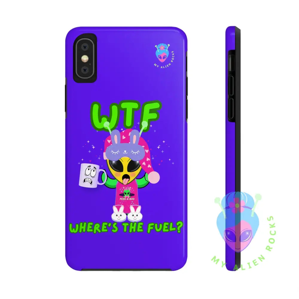 WTF Alien - Coffee Alien - Where’s the Fuel? - Electric Violet - Tough Phone Case iPhone X Phone Case