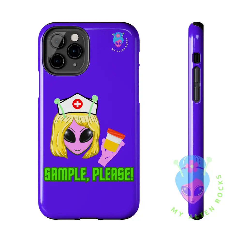 Nurse Alien - Sample Please! - Electric Violet - Tough Phone Case iPhone 11 Pro Phone Case