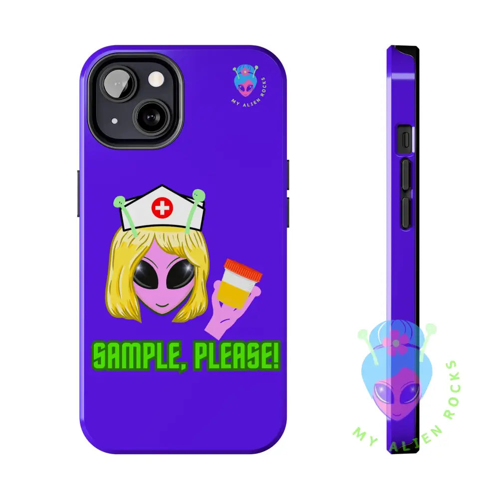 Nurse Alien - Sample Please! - Electric Violet - Tough Phone Case iPhone 13 Phone Case