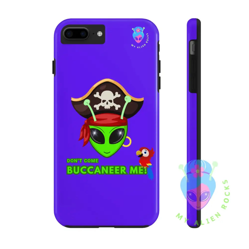 Pirate Alien - Don’t Come Buccaneer Me! - Electric Violet - Tough Phone Case iPhone 7, iPhone 8, iPhone SE Phone Case