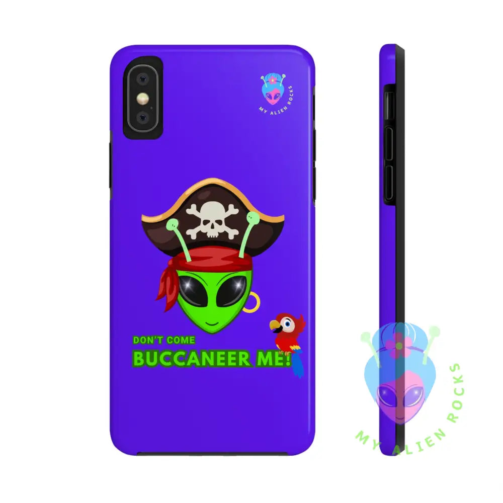 Pirate Alien - Don’t Come Buccaneer Me! - Electric Violet - Tough Phone Case iPhone X Phone Case
