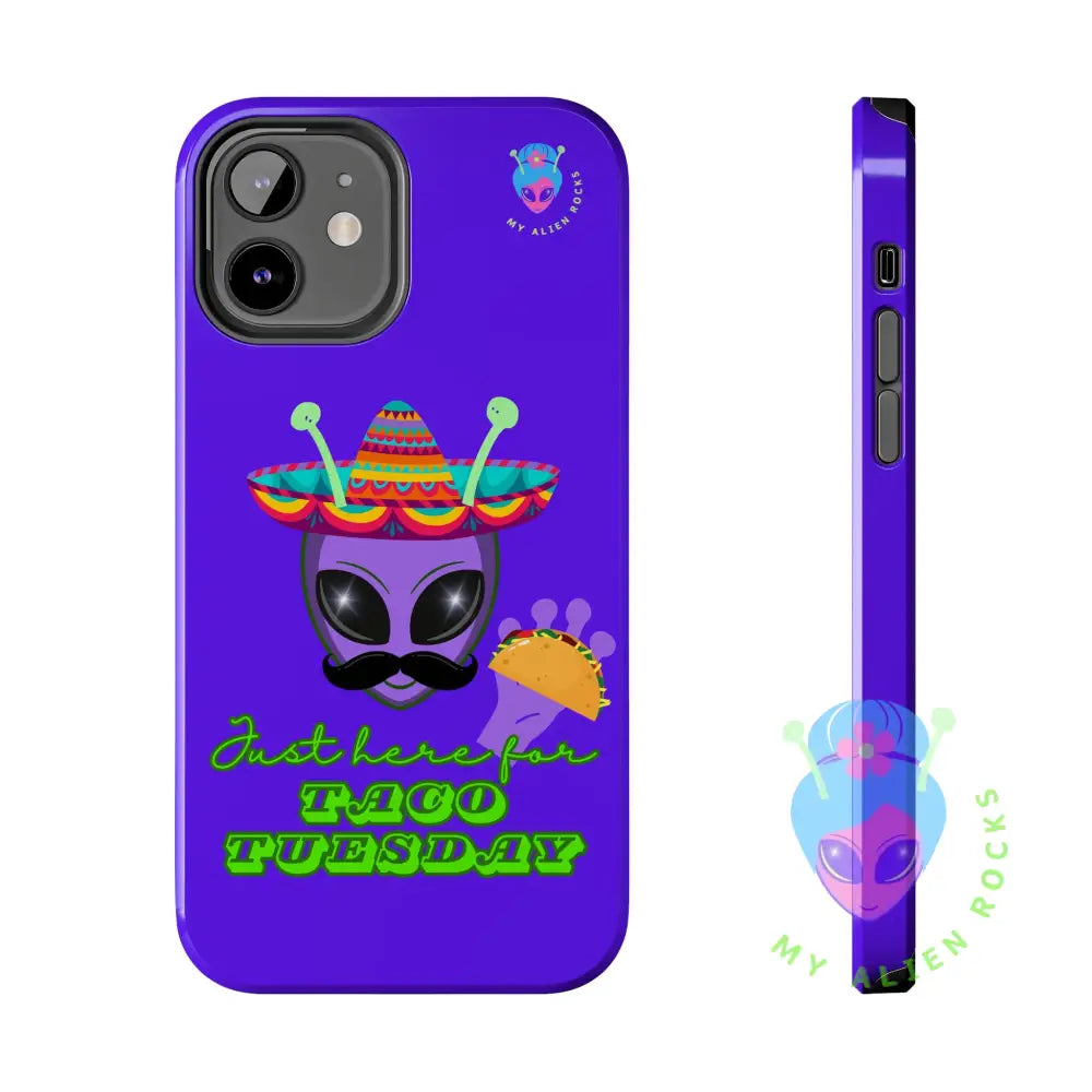 Taco Tuesday Alien - Just Here for Taco Tuesday - Electric Violet - Tough Phone Case iPhone 12 Phone Case