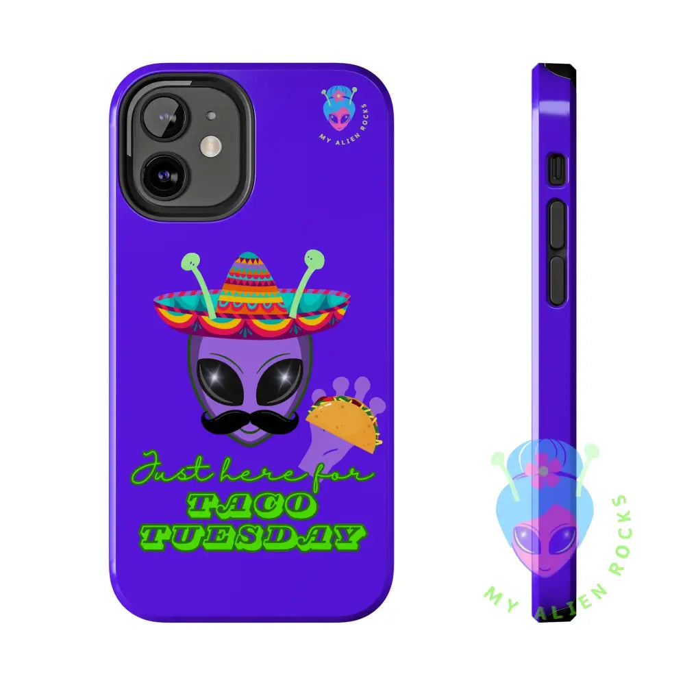 Taco Tuesday Alien - Just Here for Taco Tuesday - Electric Violet - Tough Phone Case iPhone 12 Mini Phone Case