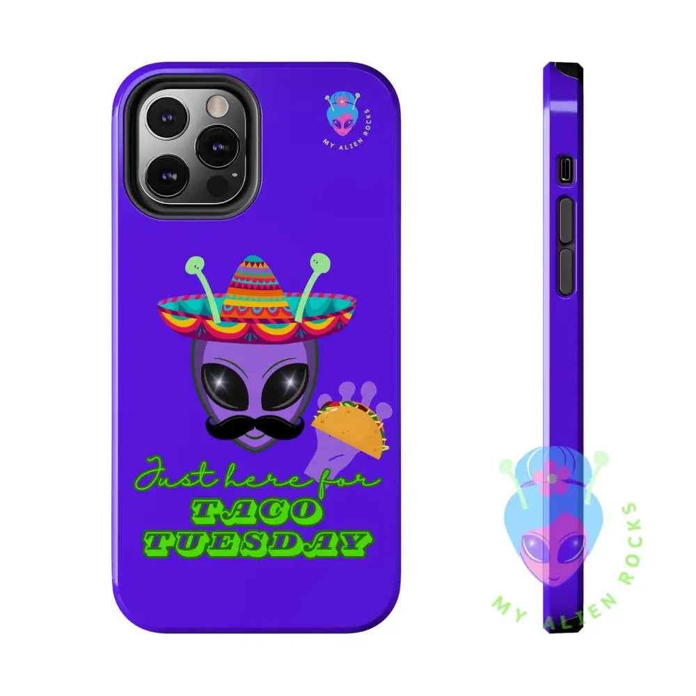 Taco Tuesday Alien - Just Here for Taco Tuesday - Electric Violet - Tough Phone Case iPhone 12 Pro Phone Case