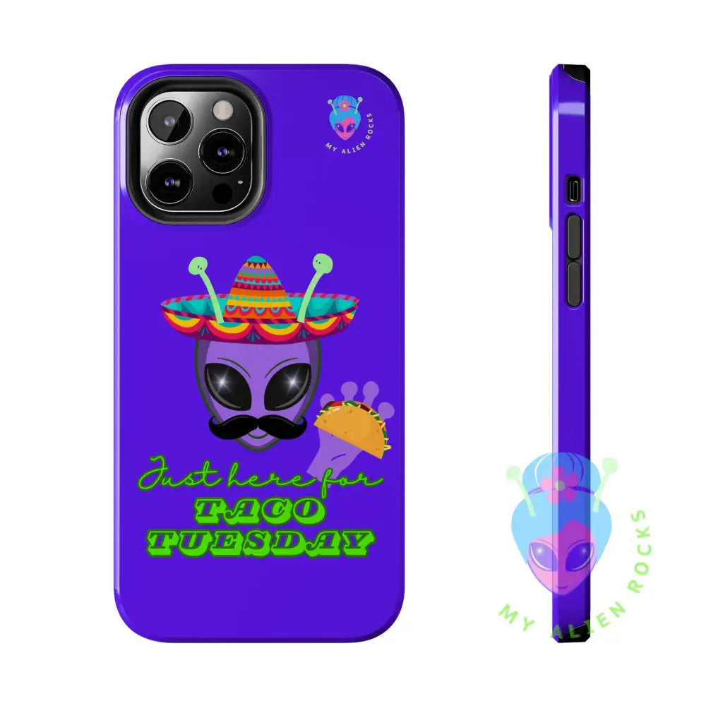 Taco Tuesday Alien - Just Here for Taco Tuesday - Electric Violet - Tough Phone Case iPhone 12 Pro Max Phone Case