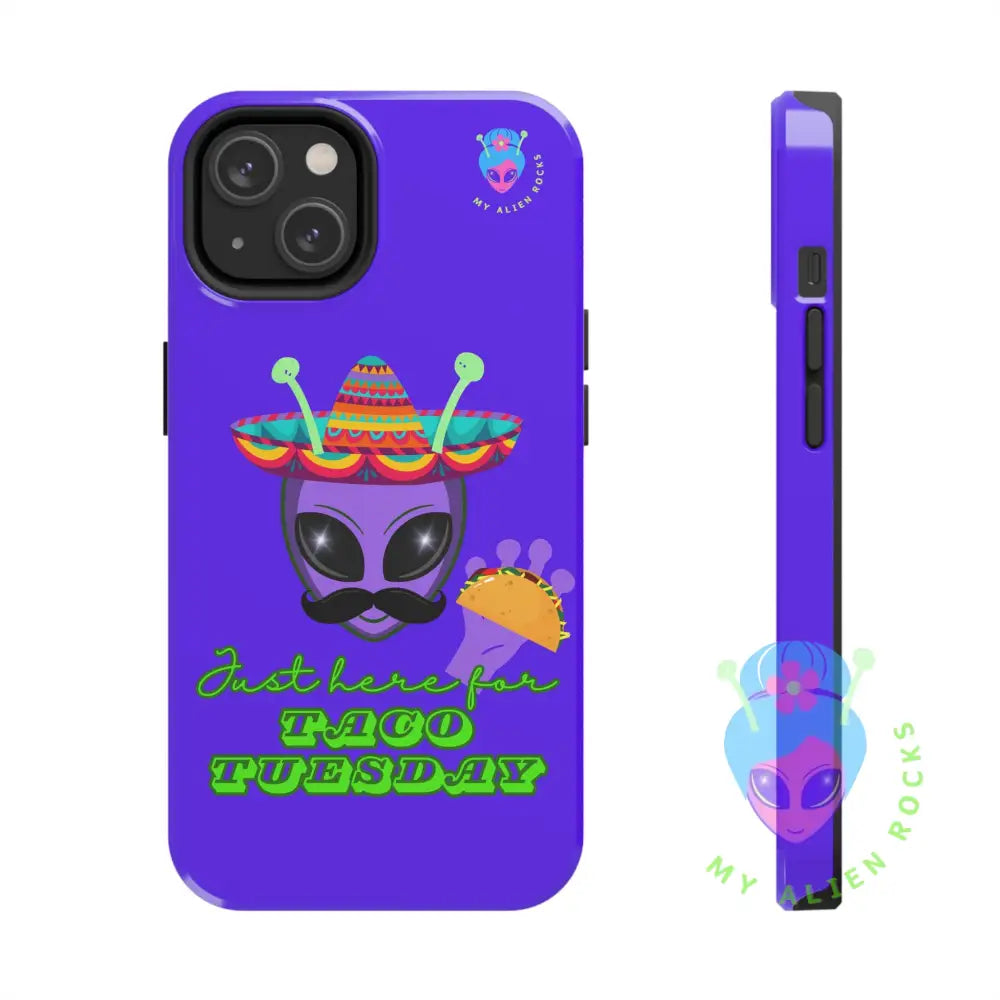 Taco Tuesday Alien - Just Here for Taco Tuesday - Electric Violet - Tough Phone Case iPhone 14 Phone Case