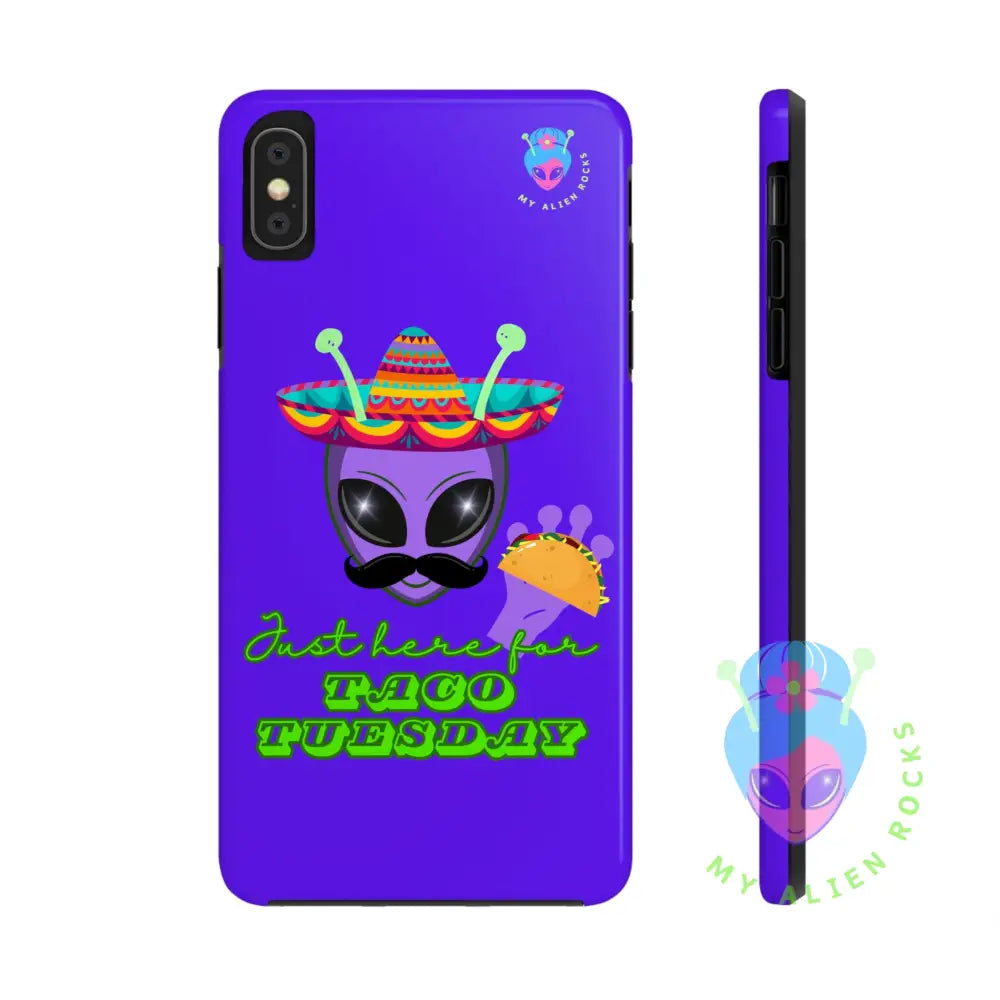 Taco Tuesday Alien - Just Here for Taco Tuesday - Electric Violet - Tough Phone Case iPhone XS MAX Phone Case