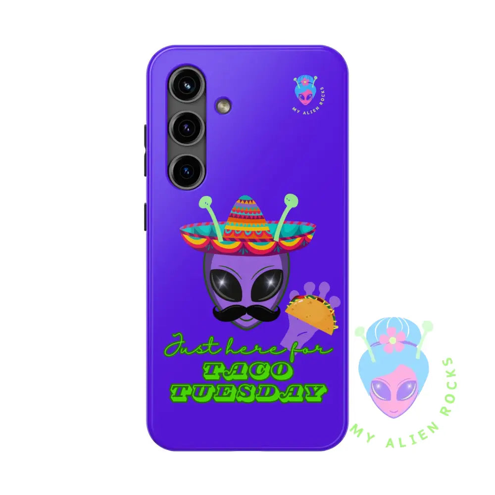 Taco Tuesday Alien - Just Here for Taco Tuesday - Electric Violet - Tough Phone Case Samsung Galaxy S24 Phone Case