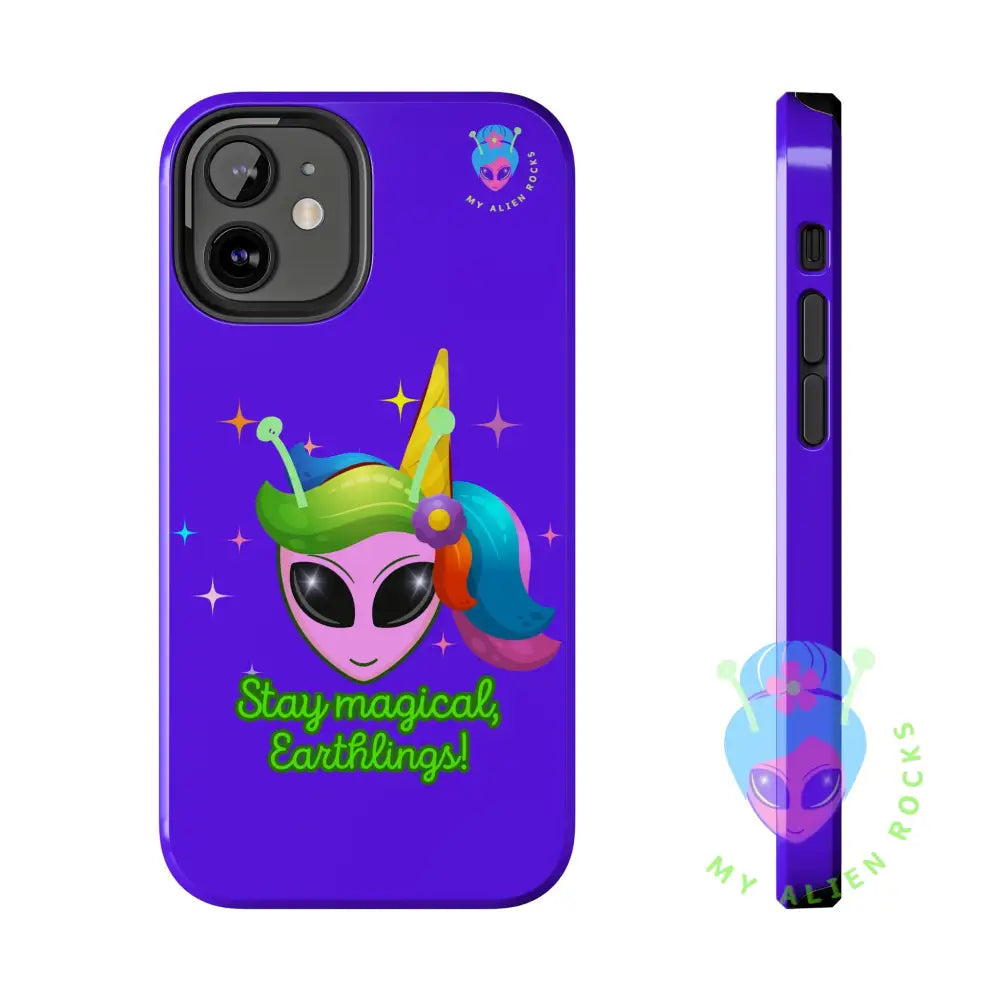 Unicorn Alien - Stay Magical Earthlings! - Electric Violet - Tough Phone Case iPhone 12 Mini Phone Case