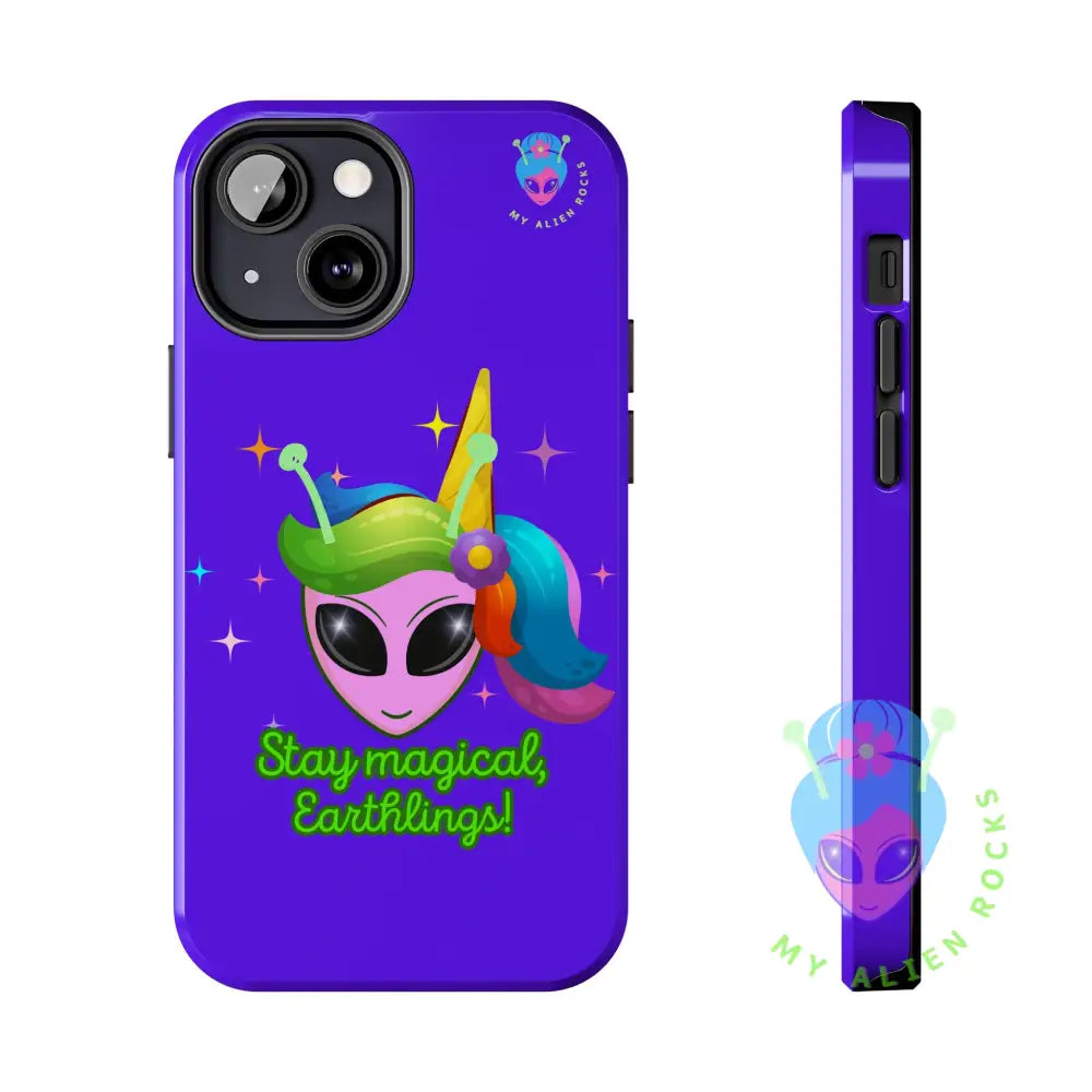 Unicorn Alien - Stay Magical Earthlings! - Electric Violet - Tough Phone Case iPhone 13 Mini Phone Case