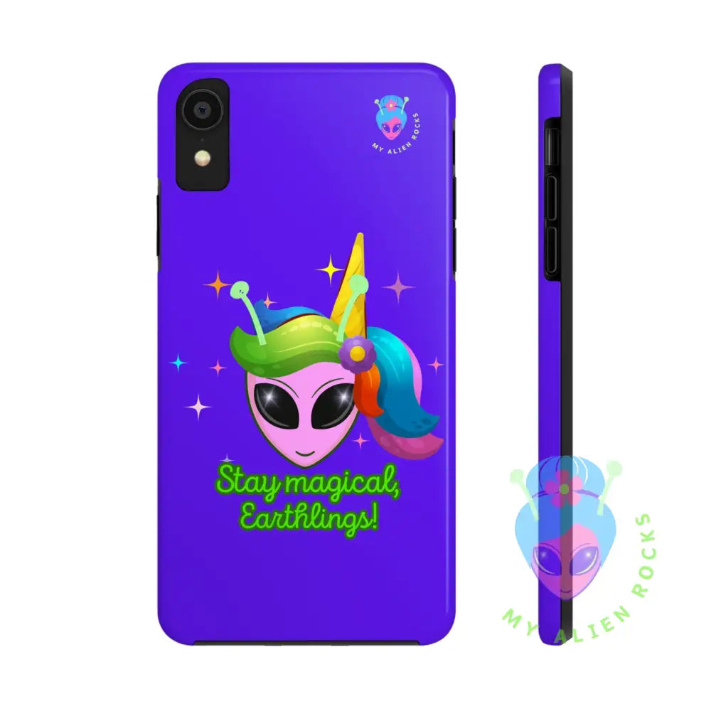 Unicorn Alien - Stay Magical Earthlings! - Electric Violet - Tough Phone Case iPhone XR Phone Case