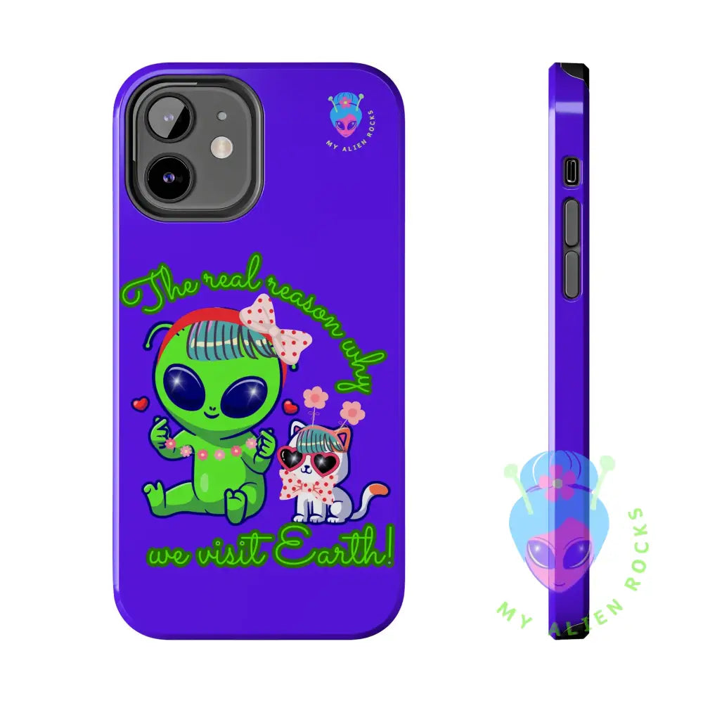Why Aliens Visit Earth - Cats - Electric Violet - Tough Phone Case iPhone 12 Phone Case