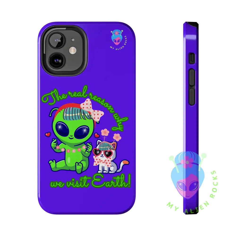 Why Aliens Visit Earth - Cats - Electric Violet - Tough Phone Case iPhone 12 Mini Phone Case