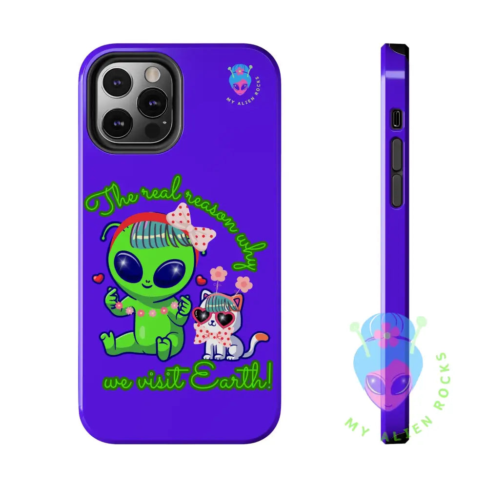 Why Aliens Visit Earth - Cats - Electric Violet - Tough Phone Case iPhone 12 Pro Phone Case