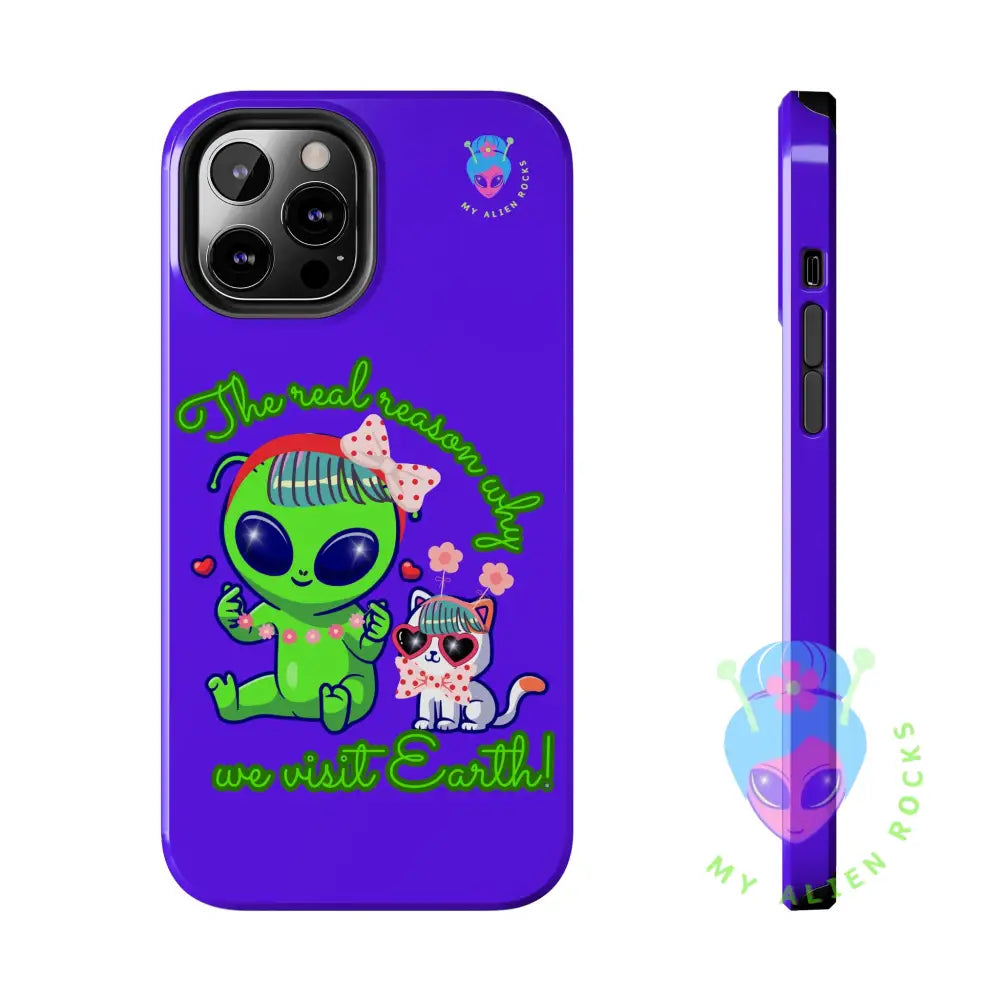 Why Aliens Visit Earth - Cats - Electric Violet - Tough Phone Case iPhone 12 Pro Max Phone Case