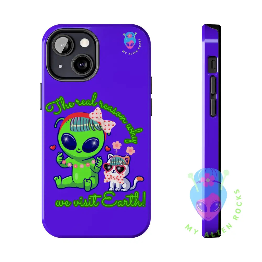 Why Aliens Visit Earth - Cats - Electric Violet - Tough Phone Case iPhone 13 Mini Phone Case