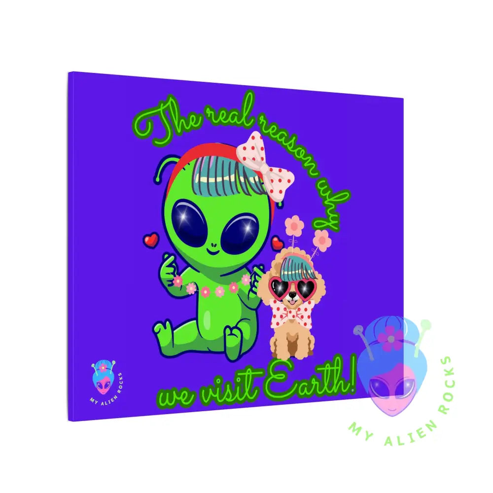Why Aliens Visit Earth - Dogs - Electric Violet - Matte Canvas Stretched 0.75’’ 30’’ x 24’’ (Horizontal) / 0.75’’ Canvas